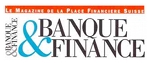 Logo de Banque et Finance: Le Magazine de la Place Financière Suisse